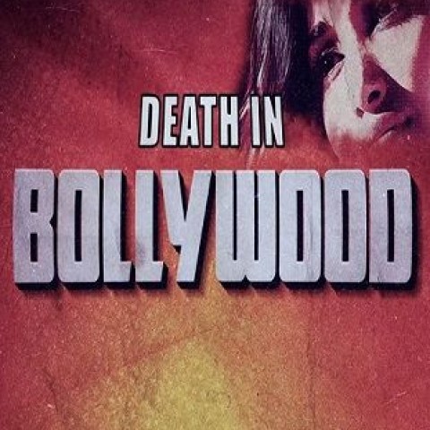 Death in Bollywood
