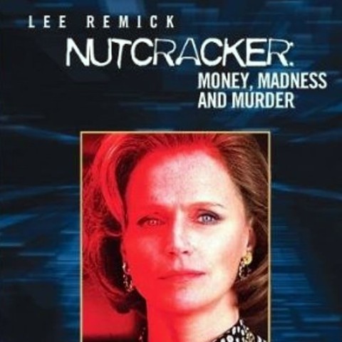 Nutcracker: Money, Madness and Murder
