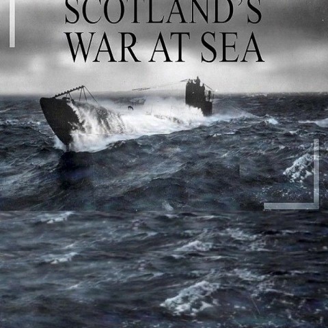 War at Sea: Scotland's Story