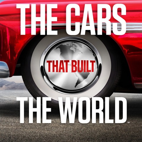 The Cars That Built the World