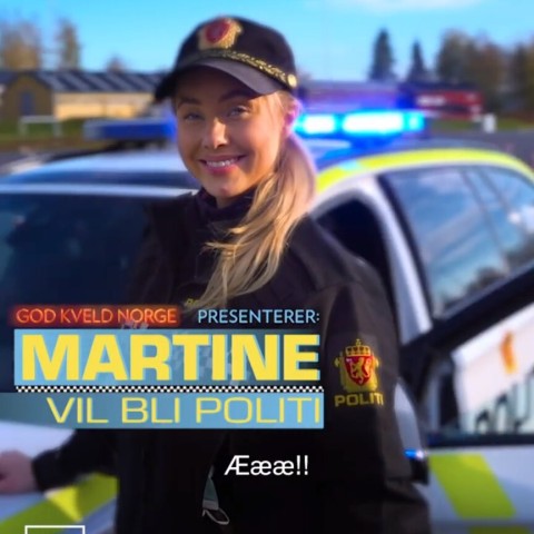 Martine vil bli politi