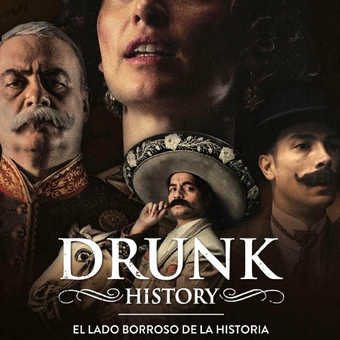 Drunk History: El Lado Borroso De La Historia