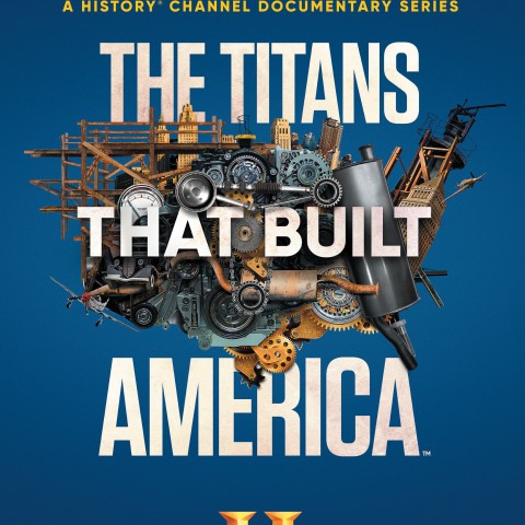 The Titans That Built America