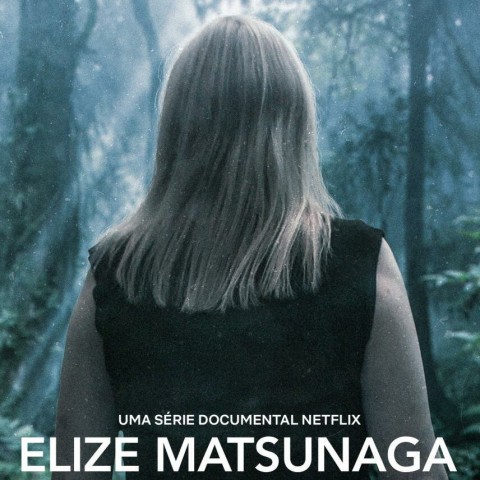 Elize Matsunaga: Era Uma Vez Um Crime