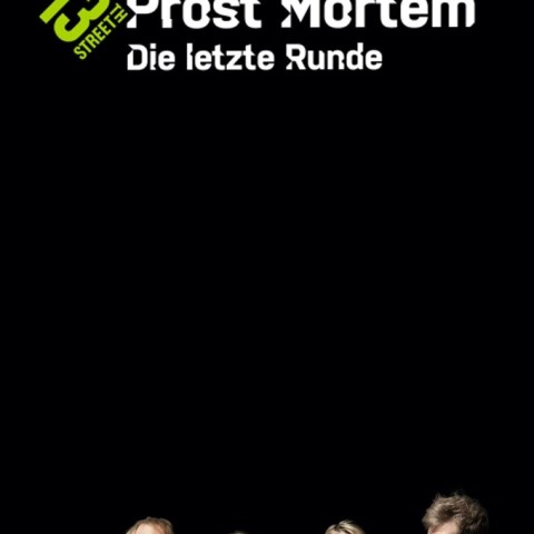 Prost Mortem – Die letzte Runde