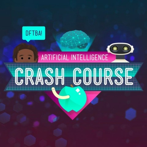 Crash Course Artificial Intelligence