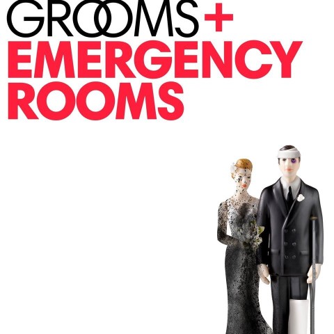 Brides Grooms and Emergency Rooms