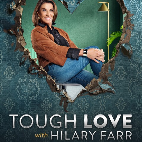Tough Love with Hilary Farr