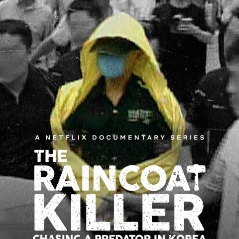 The Raincoat Killer: Chasing a Predator in Korea