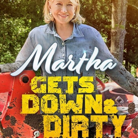 Martha Gets Down and Dirty