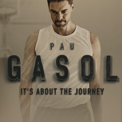 Pau Gasol: It's About the Journey