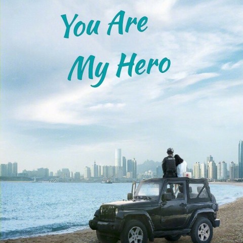 You Are My Hero