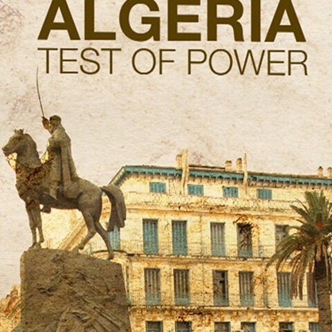 Algeria: Test of Power