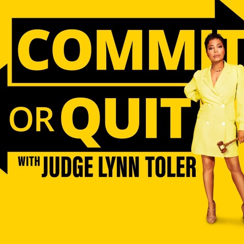 Commit or Quit with Judge Lynn Toler