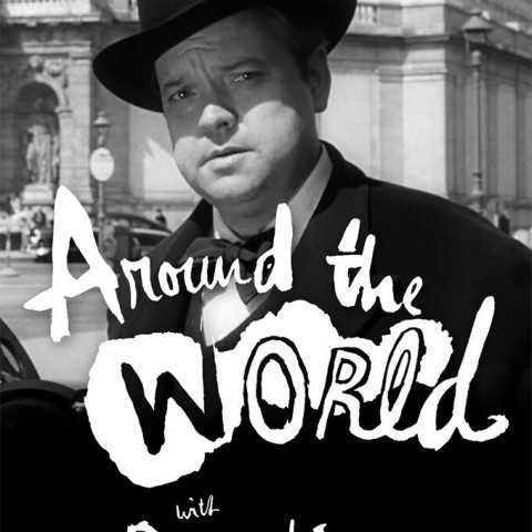 Around the World with Orson Welles