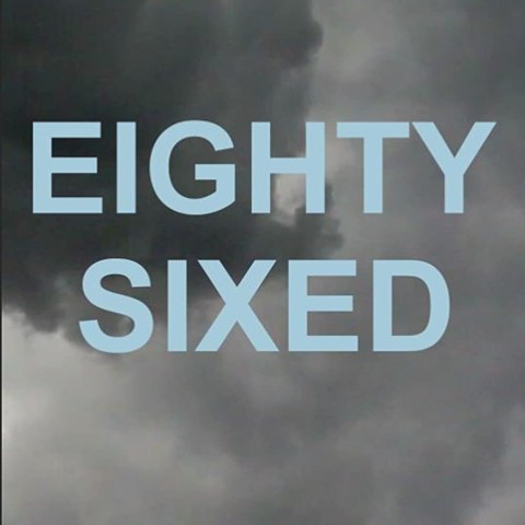 Eighty-Sixed