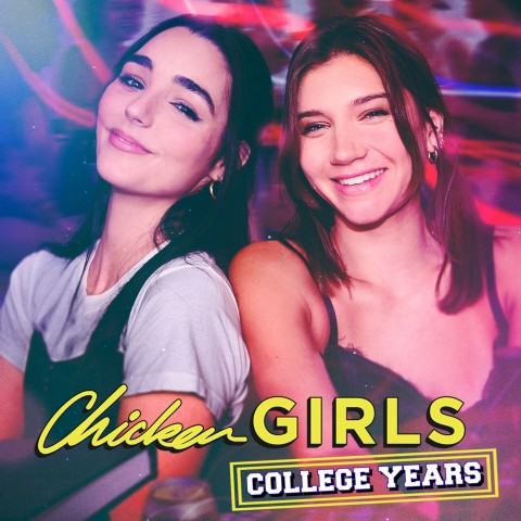 Chicken Girls: College Years