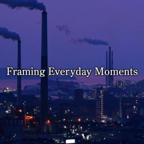 Framing Everyday Moments