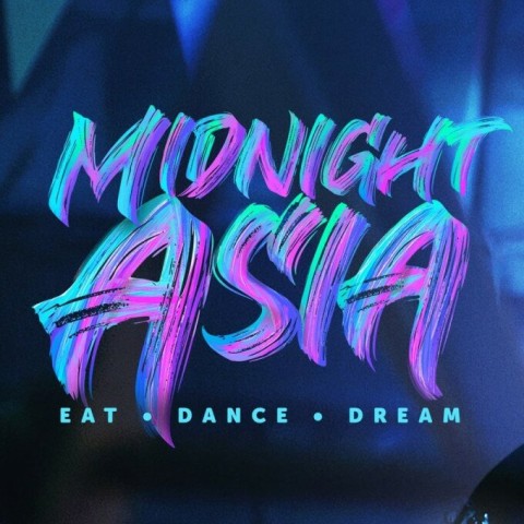 Midnight Asia: Eat · Dance · Dream