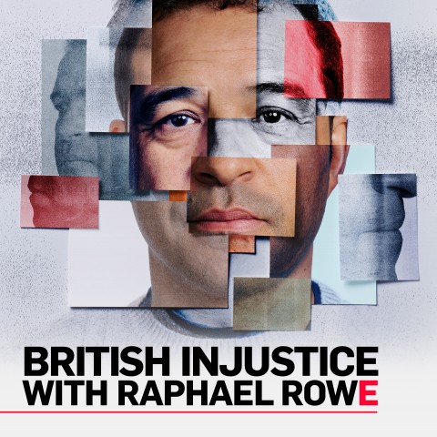 British Injustice with Raphael Rowe