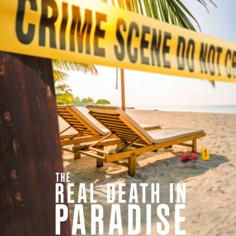 The Real Death in Paradise