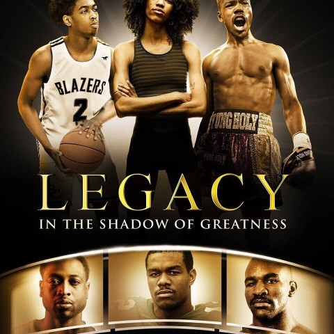 Legacy: In the Shadow of Greatness