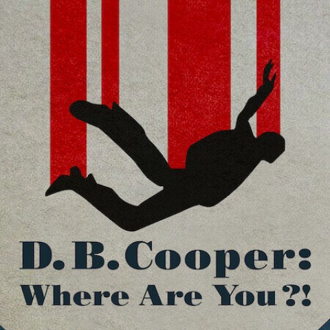 D.B. Cooper: Where Are You?!