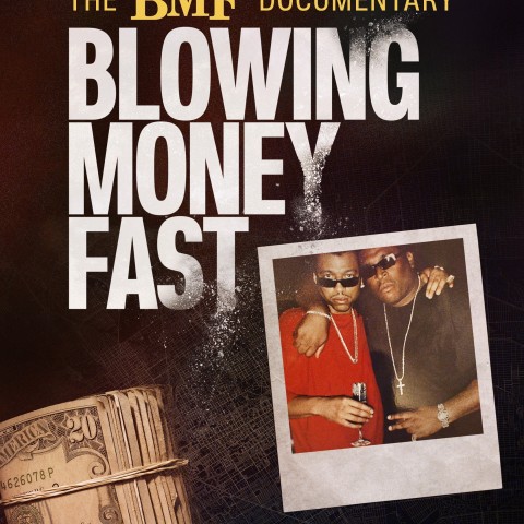 The BMF Documentary: Blowing Money Fast
