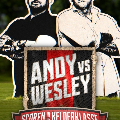 Andy vs. Wesley: Scoren in de kelderklasse
