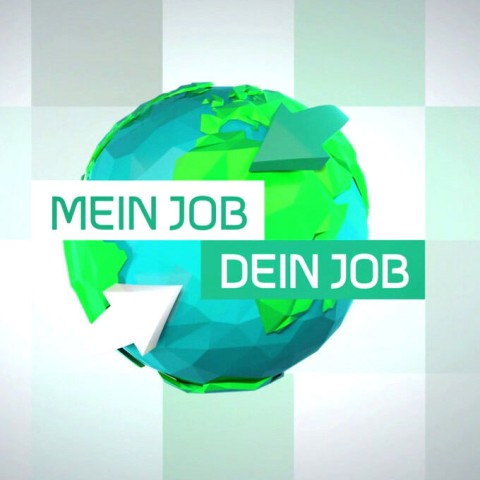 Mein Job – Dein Job