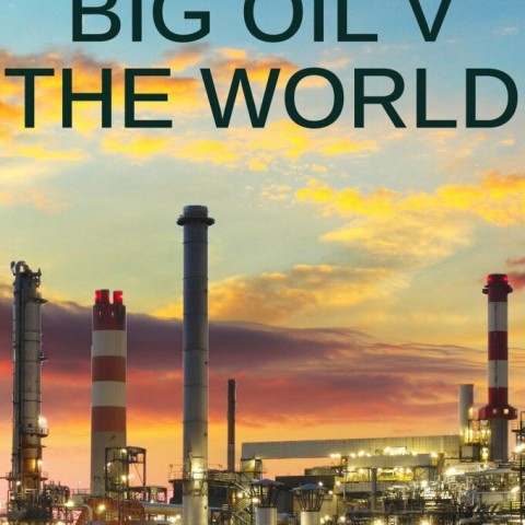 Big Oil v the World