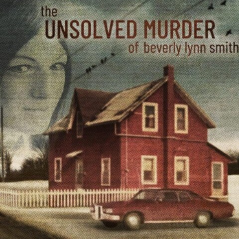 The Unsolved Murder of Beverly Lynn Smith