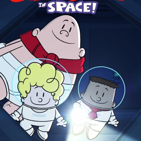 The Epic Tales of Captain Underpants in Space!
