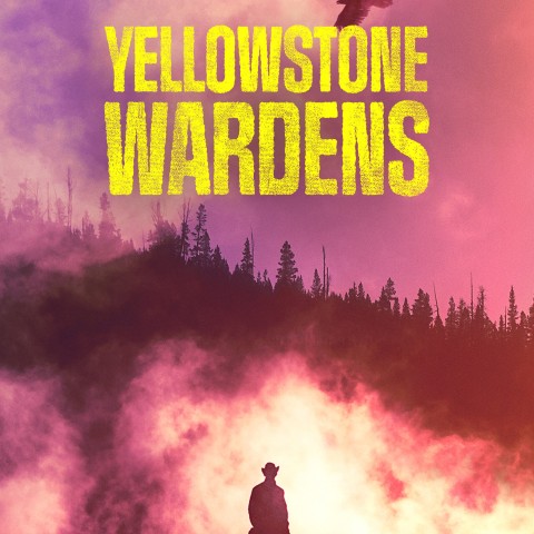 Yellowstone Wardens