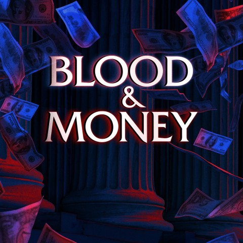 Blood & Money