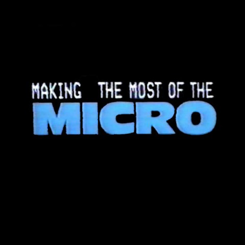 Making the Most of the Micro