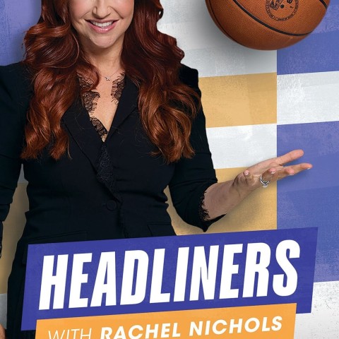 Headliners with Rachel Nichols