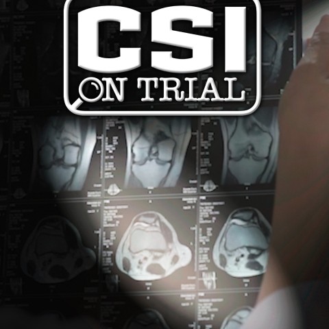 CSI On Trial