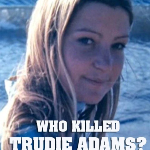 Who Killed Trudie Adams?