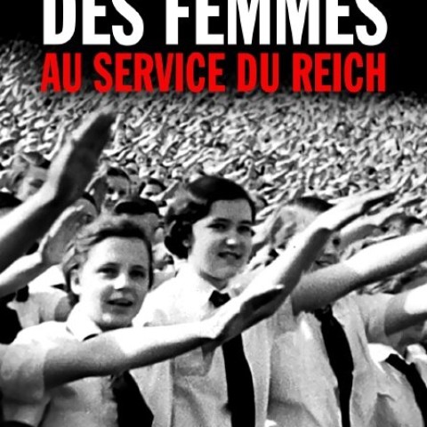 Des femmes au service du Reich