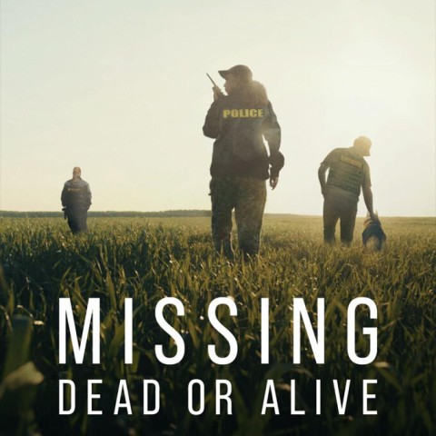 Missing: Dead or Alive?