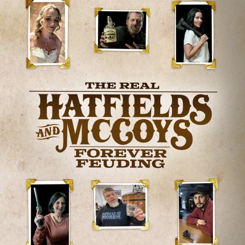 The Real Hatfields and McCoys: Forever Feuding