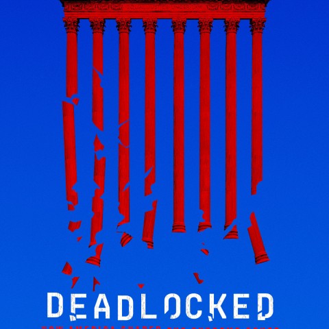 Deadlocked: How America Shaped the Supreme Court
