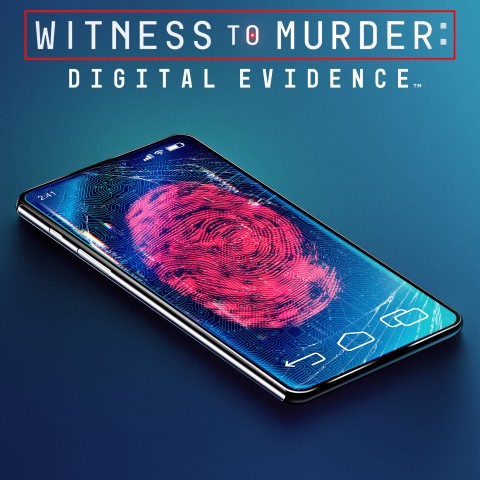 Witness to Murder: Digital Evidence