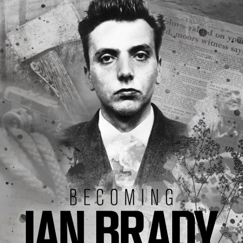 Becoming Ian Brady