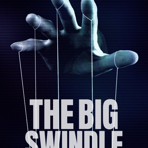 The Big Swindle