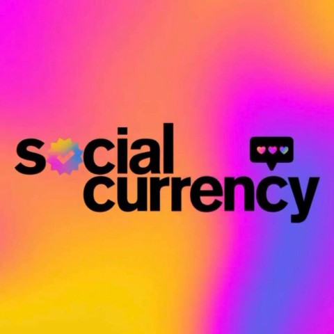 Social Currency