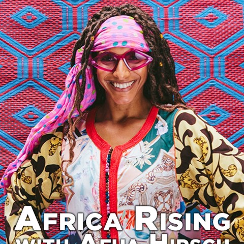 Africa Rising with Afua Hirsch