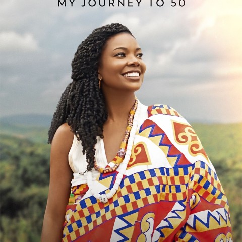 Gabrielle Union: My Journey to 50