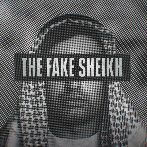 The Fake Sheikh